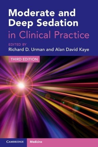 Moderate and Deep Sedation in Clinical Practice 9781009233316