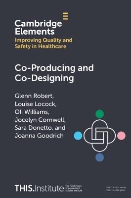 Co-Producing and Co-Designing By Glenn Robert 9781009237031