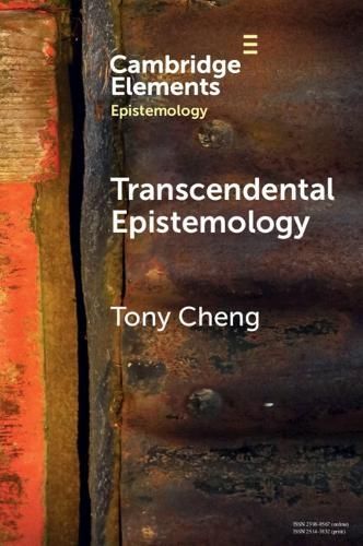 Transcendental Epistemology By Tony Cheng 9781009243827 (Paperback)