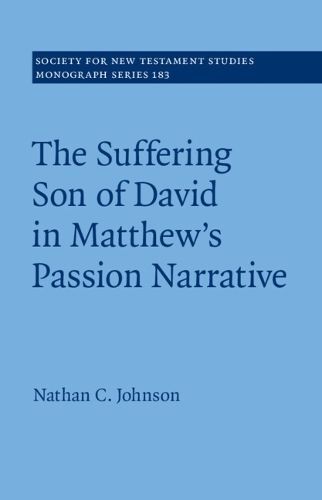 The Suffering Son of David in Matthew's Passion Narrative (Hardback)