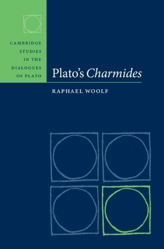 Plato's Charmides By Raphael Woolf 9781009308199 (Hardback)