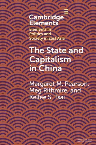 The State and Capitalism in China 9781009356749 (Paperback)