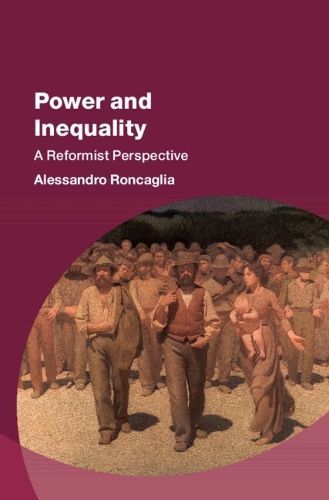 Power and Inequality By Alessandro Roncaglia 9781009370479 (Paperback)