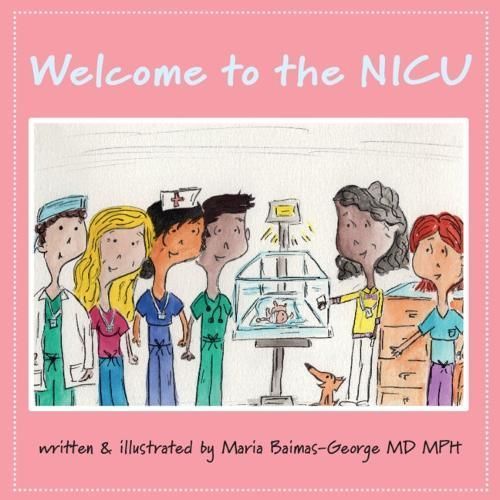 Welcome to the NICU By Maria Baimas-George 9781009436571 (Paperback)