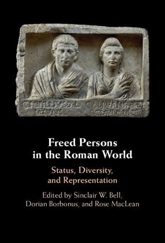 Freed Persons in the Roman World 9781009438537 (Hardback)