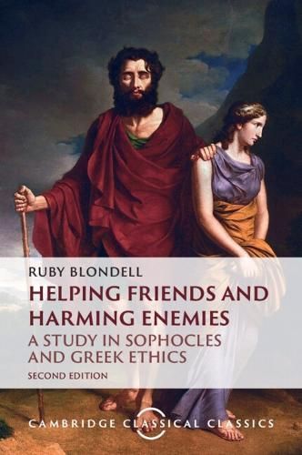 Helping Friends and Harming Enemies By Ruby Blondell 9781009465816