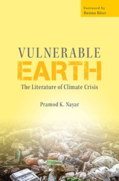Vulnerable Earth By Pramod K. Nayar 9781009496919 (Hardback)