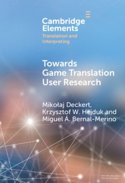 Towards Game Translation User Research 9781009509800 (Hardback)