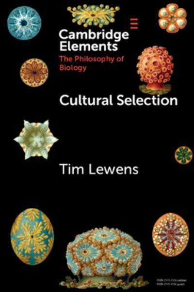 Cultural Selection By Tim Lewens 9781009539098 (Paperback)