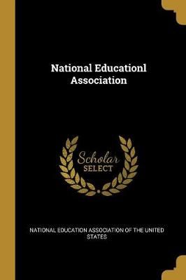 National Educationl Association 9781010091998 (Paperback)