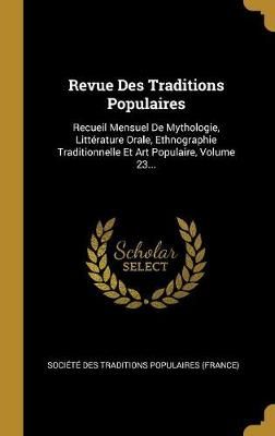 Revue Des Traditions Populaires 9781010797562 (Hardback)