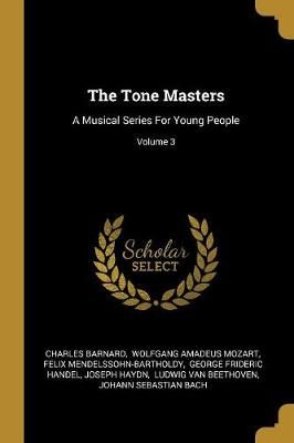 Tone Masters By Barnard 9781011065059 (Paperback)