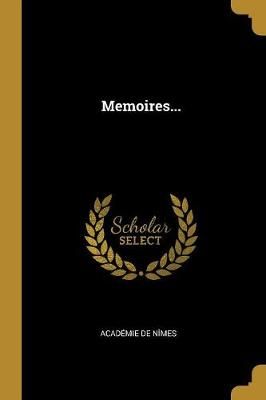 Memoires... By Nimes 9781011423125 (Paperback)