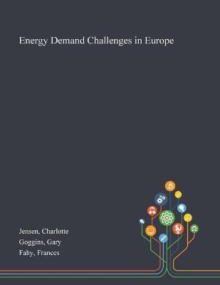 Energy Demand Challenges in Europe By Jensen 9781013275241 (Paperback)