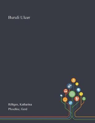 Buruli Ulcer By Röltgen 9781013275449 (Paperback)