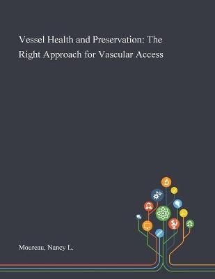 Vessel Health and Preservation By Moureau 9781013275708 (Paperback)