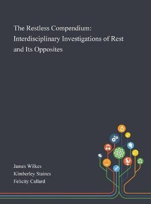 Restless Compendium By James Wilkes 9781013289095 (Hardback)