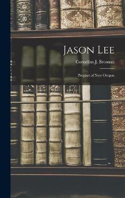 Jason Lee By Cornelius J Brosnan 9781013315077 (Hardback)