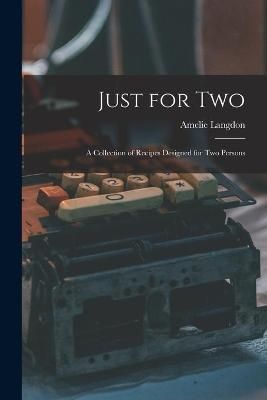 Just for Two By Langdon 9781013322655 (Paperback)
