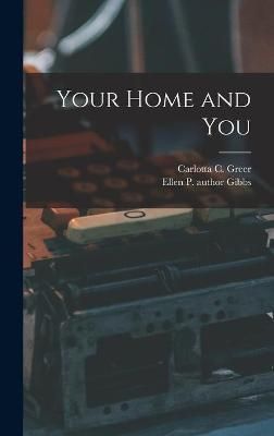 Your Home and You 9781013329388 (Hardback)