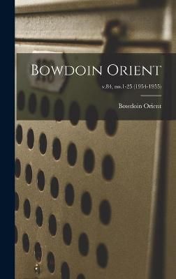 Bowdoin Orient; V.84, No.1-25 (1954-1955) By Bowdoin Orient (creator)