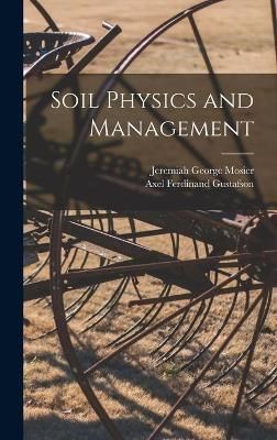 Soil Physics and Management By Mosier 9781013353437 (Hardback)