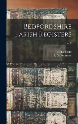 Bedfordshire Parish Registers; V.32 9781013365799 (Hardback)