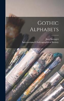 Gothic Alphabets By Springer 9781013375705 (Hardback)