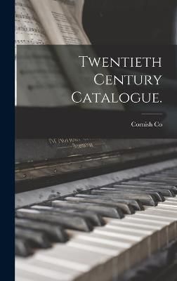 Twentieth Century Catalogue. 9781013383656 (Hardback)