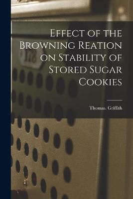 Effect of the Browning Reation on Stability of Stored Sugar Cookies