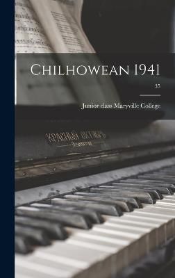 Chilhowean 1941; 35 By Junior Class Maryville College (creator)