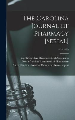 Carolina Journal of Pharmacy [serial]; v.72(1992) 9781013415203