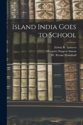 Island India Goes to School 9781013418518 (Paperback)