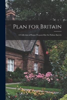 Plan for Britain By Anonymous 9781013419492 (Paperback)