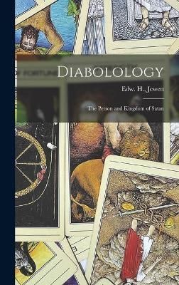 Diabolology By Jewett 9781013420665 (Hardback)