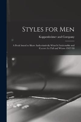 Styles for Men By Kuppenheimer and Company 9781013467295 (Paperback)