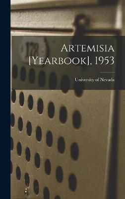 Artemisia [Yearbook], 1953 By University of Nevada (creator)