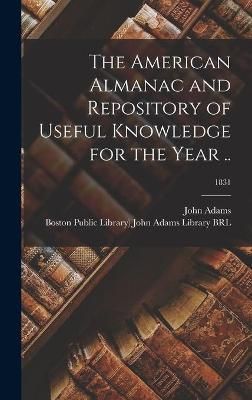 American Almanac and Repository of Useful Knowledge for the Year ..; 1831