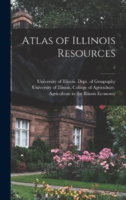 Atlas of Illinois Resources; 5 9781013496752 (Hardback)