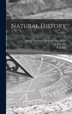 Natural History; v.5 (1910) By British National Antarctic Expedition