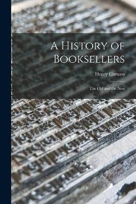 History of Booksellers By Curwen 9781013522086 (Paperback)