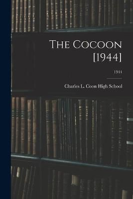 The Cocoon [1944]; 1944 9781013554049 (Paperback)