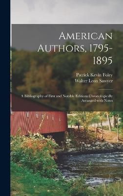 American Authors, 1795-1895 By Foley 9781013555787 (Hardback)