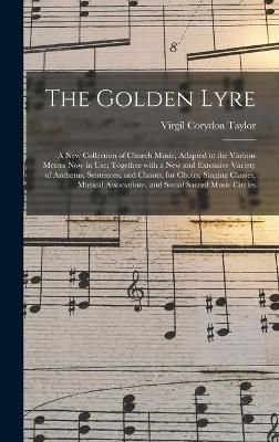 Golden Lyre By Taylor 9781013627934 (Hardback)