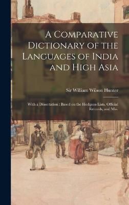 A Comparative Dictionary of the Languages of India and High Asia