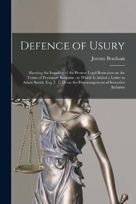 Defence of Usury By Bentham 9781013642807 (Paperback)