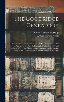 Goodridge Genealogy By Goodridge 9781013652547 (Hardback)