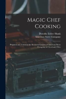 Magic Chef Cooking 9781013660979 (Paperback)