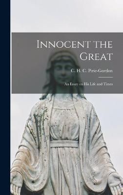 Innocent the Great By Pirie-Gordon 9781013676819 (Hardback)