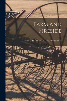 Farm and Fireside; v.17 By Anonymous 9781013687372 (Paperback)
